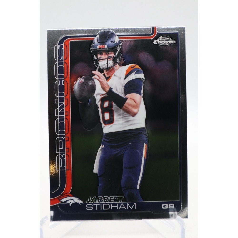 2025 Topps Chrome Football Base #89 Jarrett Stidham Broncos